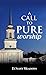A Call to Pure Worship