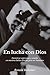EN LUCHA CON DIOS. Encontra...
