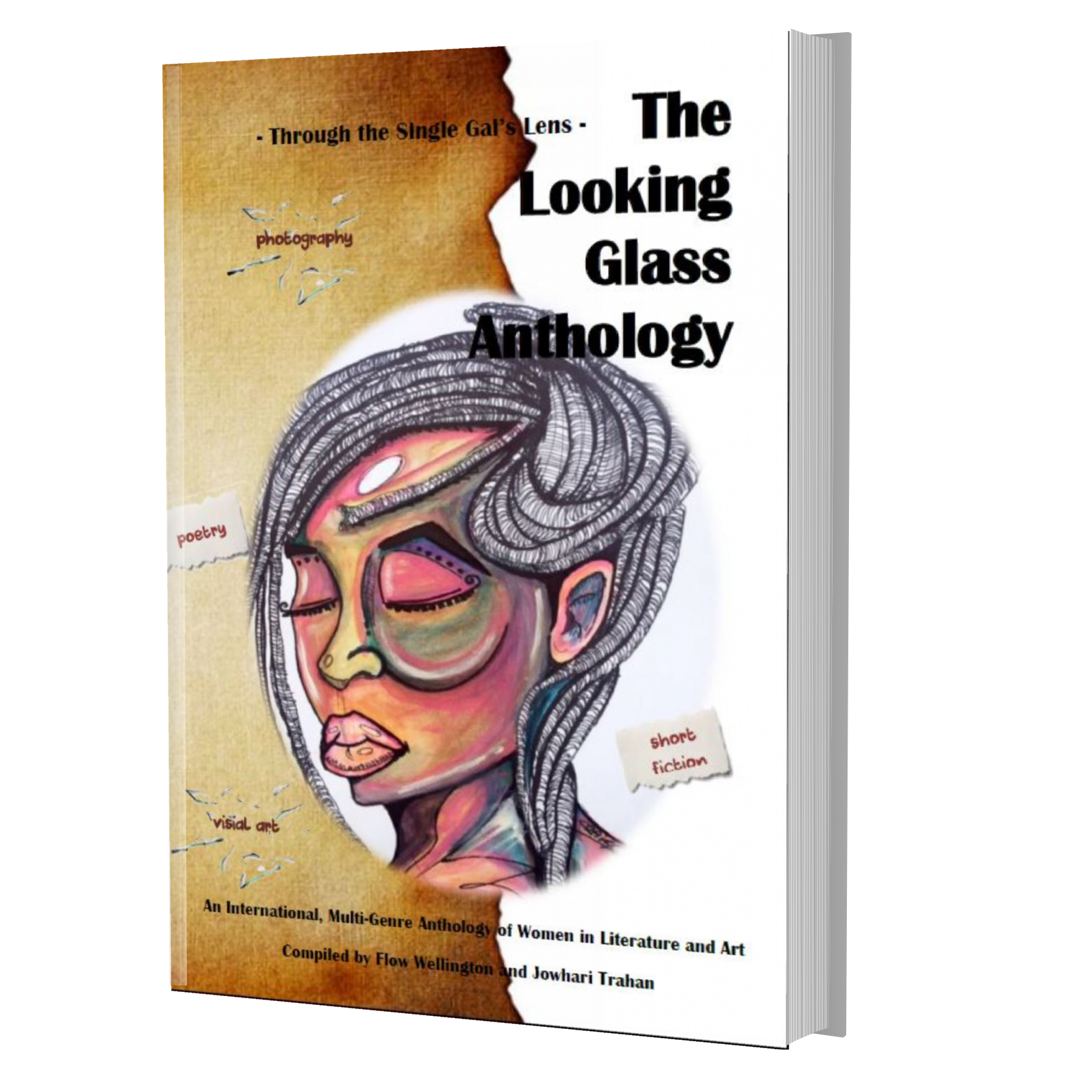 The Looking Glass Anthology: Through the Single Gal's Lens