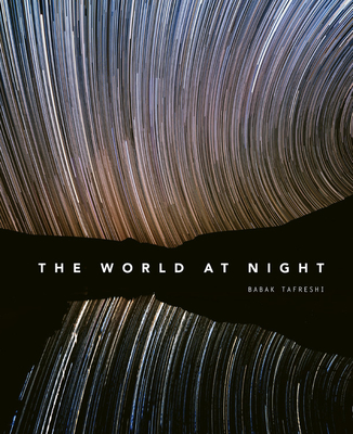 The World at Night: Spectacular photographs of the night sky (Hardcover)