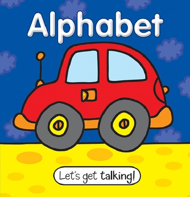 Let's Get Talking - Alphabet (Board Book)