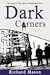 Dark Corners