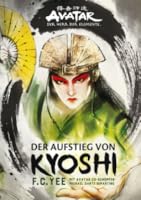 The Rise of Kyoshi (The Kyoshi Novels, #1) by F.C. Yee