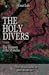 The Holy Divers: Volume 1 -...