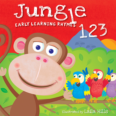 Early Learning Rhymes: Jungle 123-Witty Catchy Rhymes and Cheerful Illustrations make this a Fun-Filled Introduction to Numbers-Ages 12-36 Months