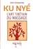 L'art tibétain du massage: ...