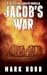 Jacob's War: A Fae Defence Society Novella