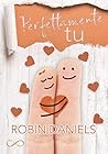 Perfettamente tu by Robin Daniels