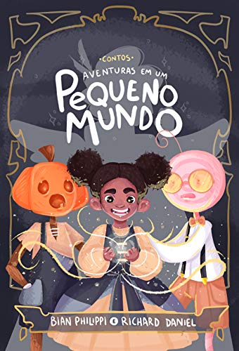 Contos - Aventuras em um Pequeno Mundo