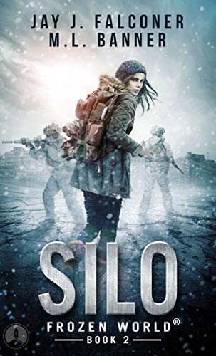 Silo: Hope's Return (Extinction/Frozen World Book 2)