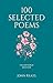 100 Selected Poems by John Keats