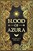 Blood of Azura (The Four Re...