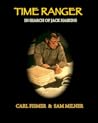Time Ranger: In Search of Jack Haskins