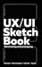 UI/UX Sketchbook For Wirefr...