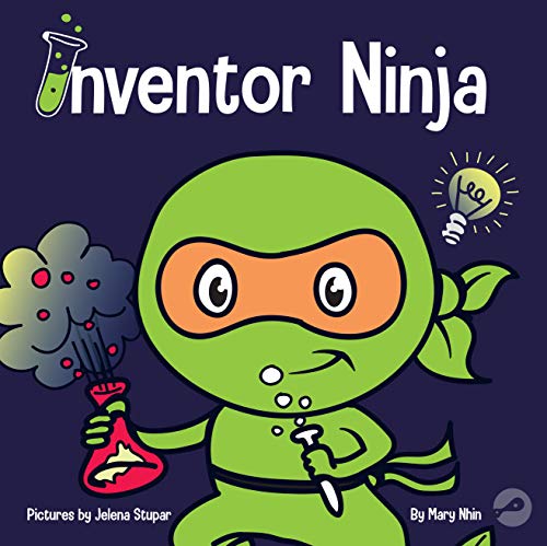 Inventor Ninja (Ninja Life Hacks, #2)