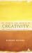 The Promise and Premise of Creativity: Why Comparative Literature Matters