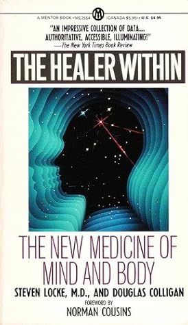 The Healer Within: The New Medicine of Mind and Body