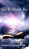 So It Shall Be