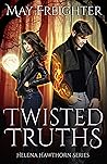 Twisted Truths (Helena Hawthorn #7)