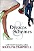 Dreams and Schemes: A Romantic Comedy Anthology