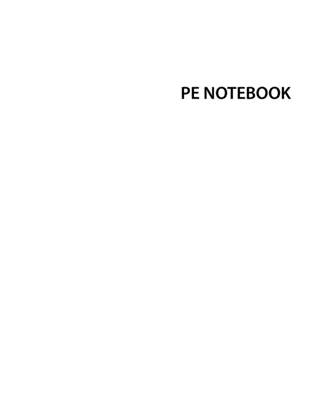 PE Notebook: Unlined (Unruled), Softcover (paperback), 8.5x11 inches, 106 pages, Glossy Cover page