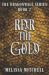 Reyr the Gold by Melissa Mitchell Reyr the Gold by Melissa Mitchell