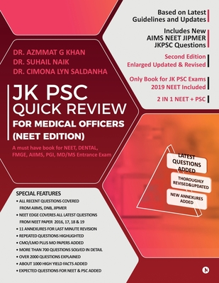 Jk Psc Quick Review for Medical Officers (Neet Edition): A must have book for NEET, DENTAL, FMGE, AIIMS, PGI, MD/MS Entrance Exam