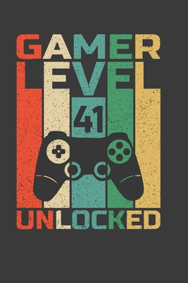 Gamer Level 41 Unlocked: Perfect Notebook For Gamer Level 41. Cute Cream Paper 6*9 Inch With 100 Pages Notebook For Writing Daily Routine, Journal and Hand Note