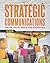 Strategic Communications for PR, Social Media and Marketing by Laurie Wilson
