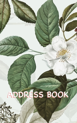Address Book: Address Book Cherry Blossom Cover with Enough Spaces for 150 Contacts’ Names, Addresses, Home and Mobile Telephone Numbers, e-mail Addresses, and Birthdays (White Cherry Blossom)
