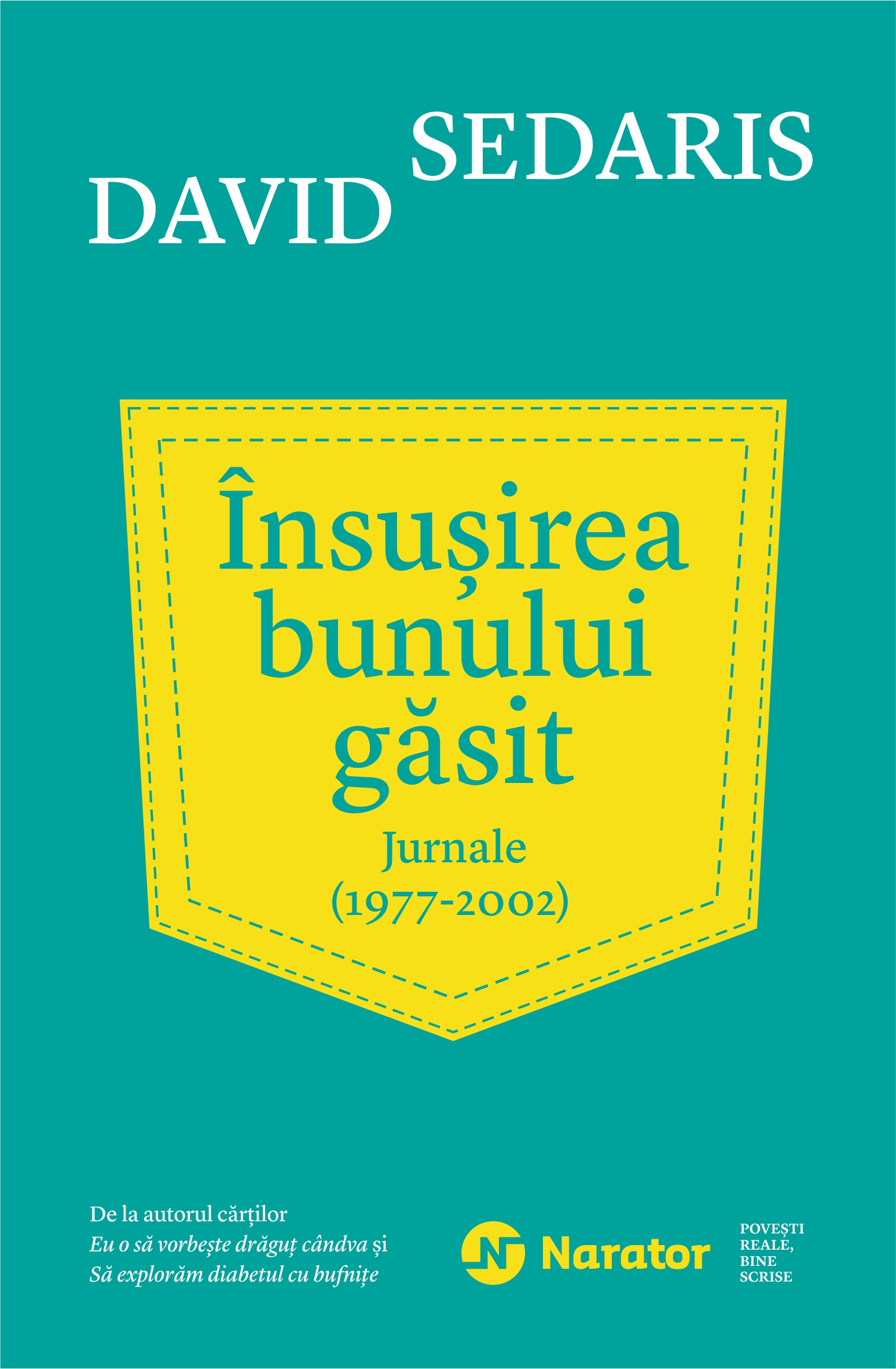Însușirea bunului găsit. Jurnale (1977 - 2002)