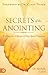 Secrets of the Anointing by Michelle Corral