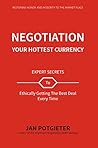Negotiation: Your Hottest Currency