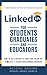 LinkedIn for Students, Graduates, and Educators: How to Use LinkedIn to Land Your Dream Job in 90 Days: A Career Development Handbook