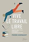 Vive le travail l...