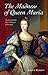 The Madness of Queen Maria:...