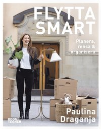 flytta smart - planera,rensa & organisera (Hardcover)