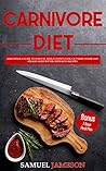 Carnivore Diet by Samuel Jameson