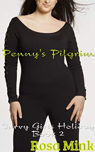 Penny's Pilgrim (Curvy Girls Holiday Book 2)