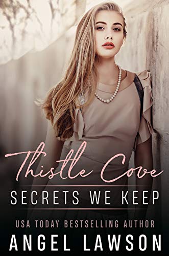 Secrets We Keep (Thistle Cove, #1)