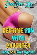 Bedtime Fun with Daughter