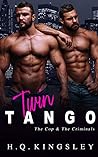 Twin Tango (The Cop & The Criminals #1)