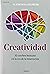 Creatividad: El cerebro humano en la era de la innovación