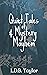 Quiet Tales Of Mystery & Ma...
