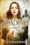 Shadows of Green & Gold (Green & Gold #2)