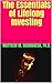 The Essentials of Lifelong Investing by Matthew M. Radmanesh