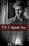 P.S. I Spook You by S.E. Harmon