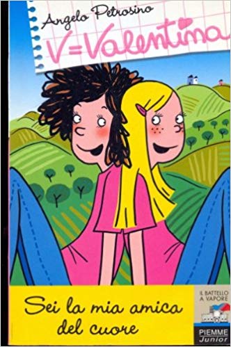 V=Valentina: Sei la mia amica del cuore (Paperback)