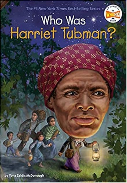Who Was Harriet Tubman?