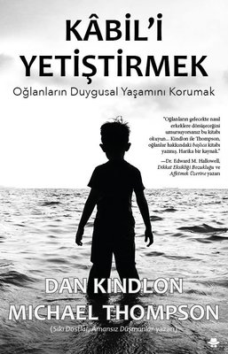 Kabili Yetiştirmek (Oğlanların Duygusal Yaşamını Korumak